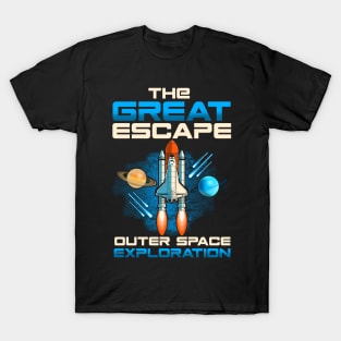 The Great Escape Outer Space Exploration Astronaut T-Shirt